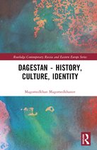 Routledge Contemporary Russia and Eastern Europe Series- Dagestan - History, Culture, Identity