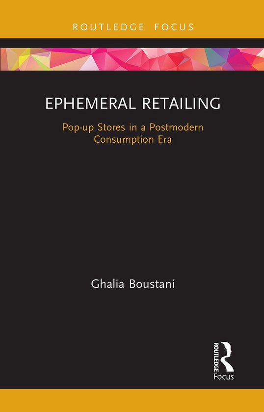 Routledge Focus on Business and Management- Ephemeral Retail ... - cover