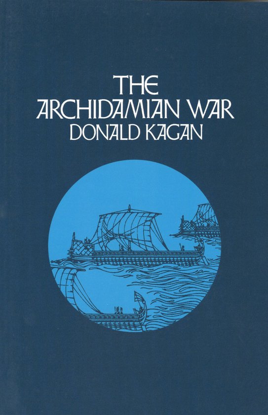 Boek 'The Archidamian War' van Donald Kagan met een blauwe cirkel met schepen.