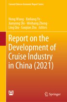 Current Chinese Economic Report Series- Report on the Development of Cruise Industry in China (2021)