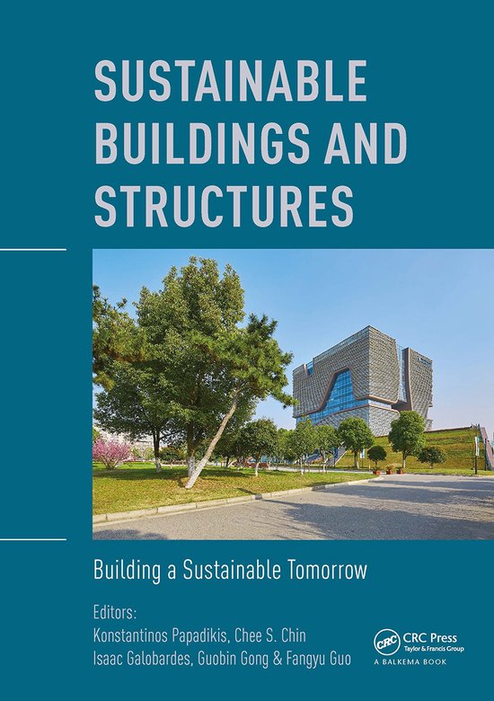 Sustainable Buildings and Structures: Building a Sustainable Tomorrow ...
