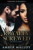 The Royal Series - Royally Screwed