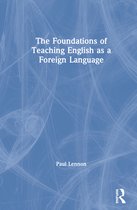 The Foundations of Teaching English as a Foreign Language