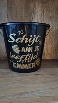 Cadeau emmer 70 schijt aan je leeftijd - 70 jaar