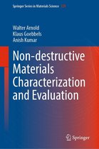 Springer Series in Materials Science 329 - Non-destructive Materials Characterization and Evaluation