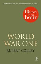 World War One History In An Hour