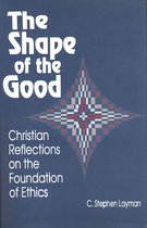 The Shape of the Good