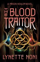 The Prison Healer - The Blood Traitor