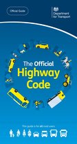 The Official Highway Code: DVSA Safe Driving for Life Series