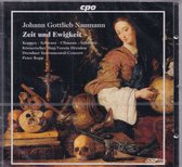 Zeit und Ewigkeit - Johann Gottlieb Naumann - Körnerscher Sing-Verein Dresden en Dresdner Instrumental-Concert o.l.v. Peter Kopp