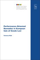Studies of the Oxford Institute of European and Comparative Law- Performance-Oriented Remedies in European Sale of Goods Law