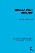 Routledge Library Editions: The Anglo-Saxon World- Anglo-Saxon England
