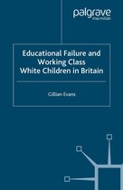 Eductnl Failure & Workng Class White