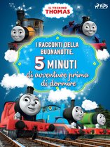 Thomas and Friends - Il trenino Thomas - I racconti della buonanotte. Cinque minuti di avventure prima di dormire