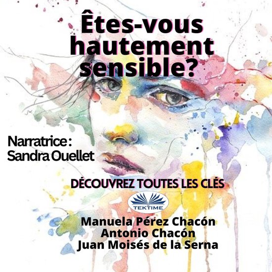 Etes-Vous Hautement Sensible? Découvrez Toutes Les Clés - cover