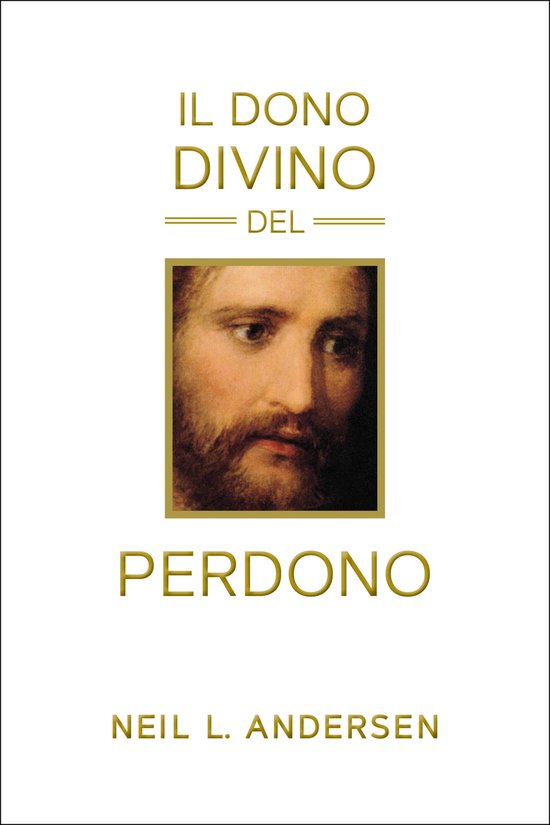 Il dono divino del perdono (ebook), Neil L. Andersen 9781649332455 Boeken