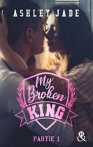 My Broken King - Tome 1