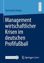 Management wirtschaftlicher Krisen im deutschen Profifussball