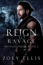Myth of Omega: Reign 2 - Reign To Ravage