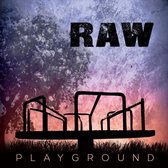 Raw - Playground (CD)