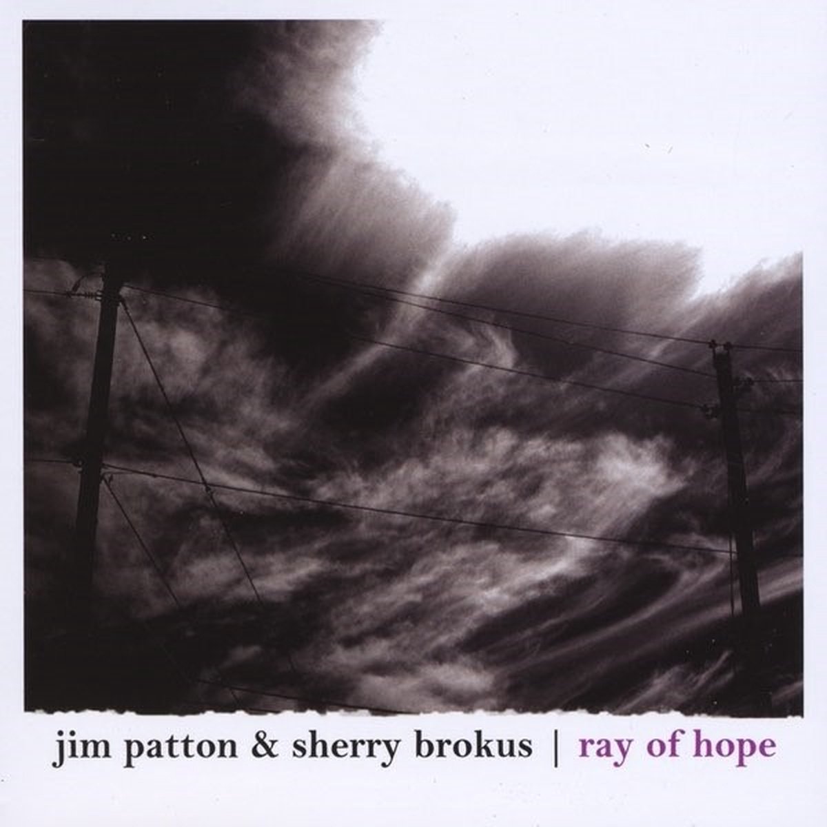 Jim Patton & Sherry Brokus - Ray Of Hope (CD)