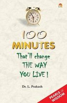 100 Minutes That'll Change the Way You Live! - Pearls of wisdom