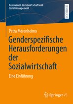 Basiswissen Sozialwirtschaft und Sozialmanagement- Genderspezifische Herausforderungen der Sozialwirtschaft