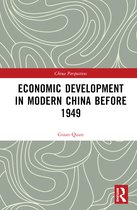 China Perspectives- Economic Development in Modern China Before 1949