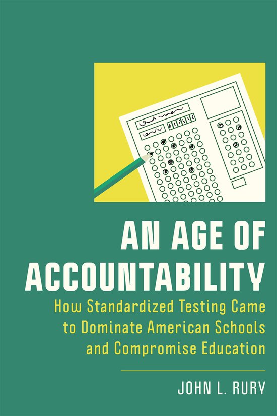 New Directions in the History of EducationAn Age of Accountability