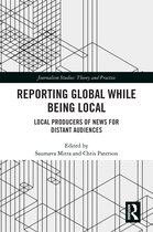 Journalism Studies- Reporting Global while being Local