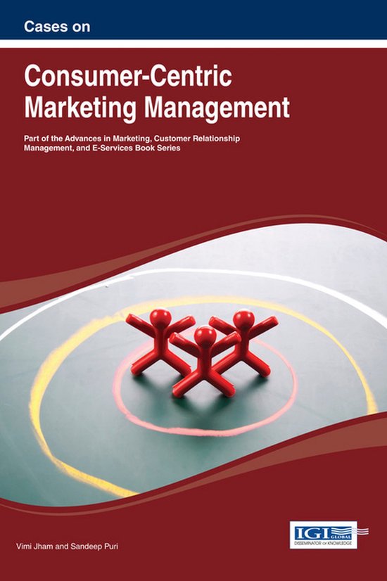 Cases on Consumer-Centric Marketing Management - cover