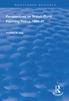 Routledge Revivals- Perspectives on British Rural Planning Policy, 1994-97