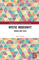Routledge Studies in Comparative Literature- Mystic Modernity