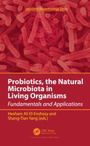 Industrial Biotechnology- Probiotics, the Natural Microbiota in Living Organisms