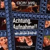 Ebony Band & Werner Herbers - Achtung, Aufnahme! (CD)
