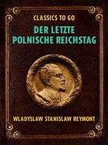 Classics To Go - Der letzte polnische Reichstag
