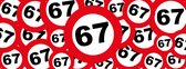Spandoek Verkeersborden 67 jaar - Leeftijdsborden 67 jaar - 150 x 50 cm - met ringen - Banier- PVC - Banner - Verjaardag - indoor en outdoor – Geveldoek