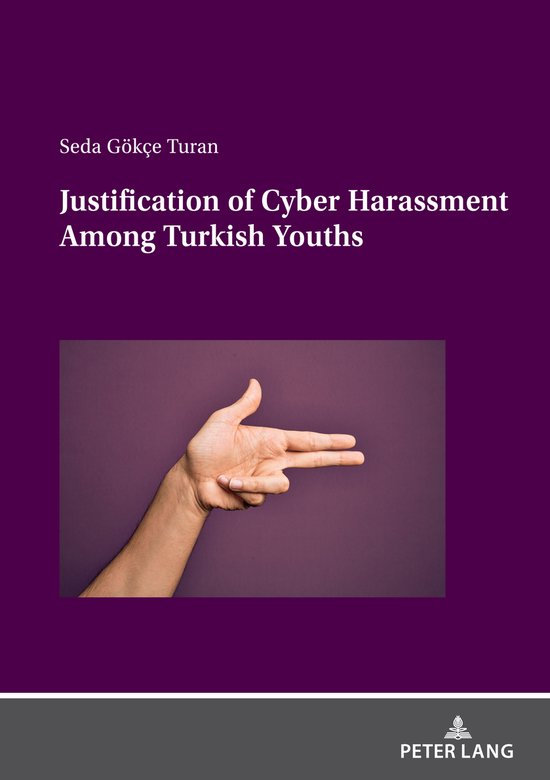 Justification of Cyber Harassment Among Turkish Youths - cover