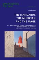 Reimagining Ireland-The Mandarin, the Musician and the Mage