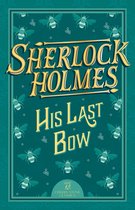 The Complete Sherlock Holmes Collection (Cherry Stone)- Sherlock Holmes: His Last Bow