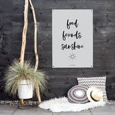 MOODZ design | Tuinposter | Buitenposter | Food, friends, sunshine | 70 x 100 cm | Grijs