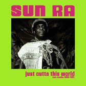 Sun Ra - Just Outta This World: Rare Tracks 1955-1961 (LP)