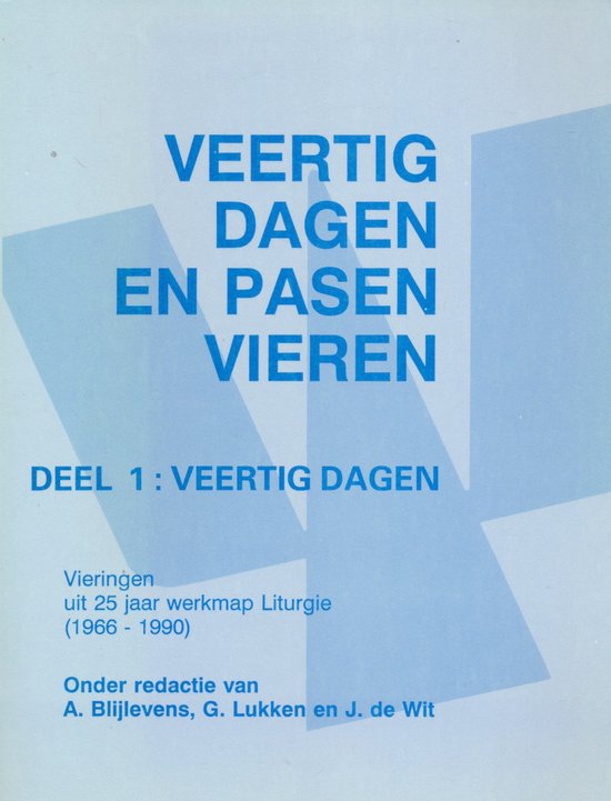 9789030408505 - Veertig dagen en pasen vieren - 1