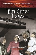Landmarks of the American Mosaic - Jim Crow Laws
