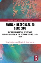 Routledge Studies in Modern British History- British Responses to Genocide