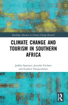 Routledge Advances in Climate Change Research- Climate Change and Tourism in Southern Africa