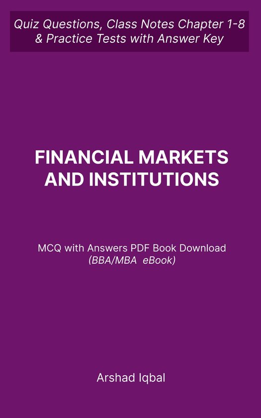Financial Markets and Institutions MCQ with Answers PDF (BBA/MBA eBook