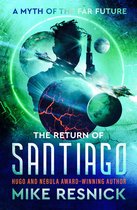 The Santiago Saga - The Return of Santiago