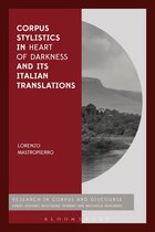 Corpus and Discourse- Corpus Stylistics in Heart of Darkness and its Italian Translations