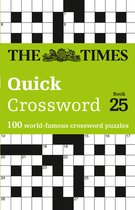 The Times Quick Crossword Book 25 100 General Knowledge Puzzles from The Times 2 Times Mind Games